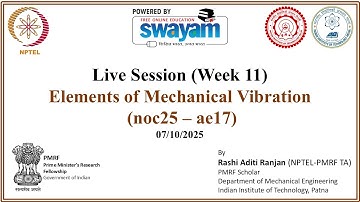 Week 11 Live session: Elements of Mechanical Vibration (noc25-ae17)