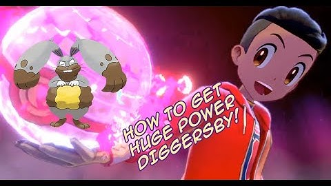 Where To Get Hidden Ability HUGE POWER DIGGERSBY - Pokemon Sword and Shield