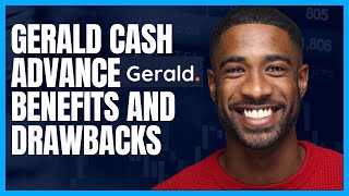 Gerald Cash Advance Benefits and Drawbacks: is Gerald Cash Advance legal?