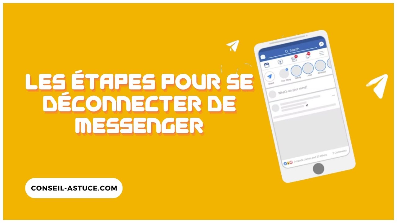 Les étapes pour se déconnecter de Messenger - YouTube