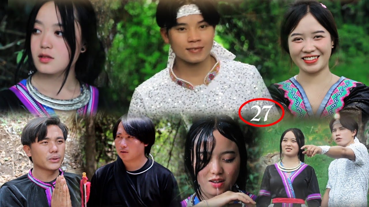 Kev Hlub Tsim Txom Siab Ntsw ( Txiv Nraug Cawm Seej ) 27