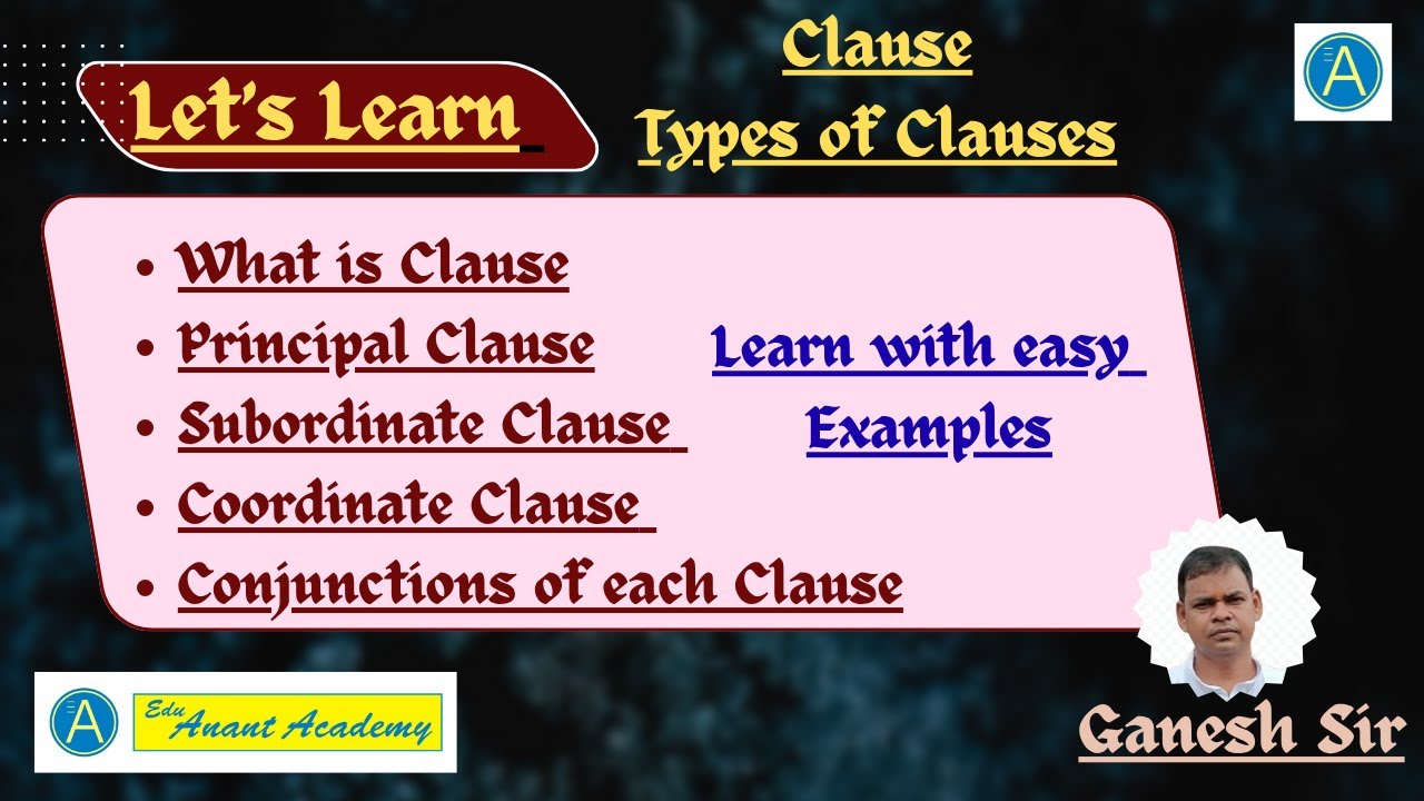 Clause and Types of Clauses I Conjunctions with Examples | English ...