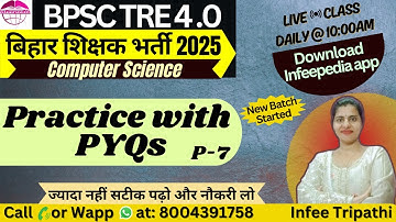 C-7|BPSC TRE4.0 Practice with Previous Year Paper|BPSC TRE4.0/LT/STETComputer Science by Infee ma
