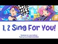 1, 2, Sing for You! | Tsubasa &amp; Rola/Laura | Aikatsu Stars Full Lyrics ROM/KAN/ENG