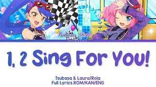 1, 2, Sing for You! | Tsubasa & Rola/Laura | Aikatsu Stars Full Lyrics ROM/KAN/ENG