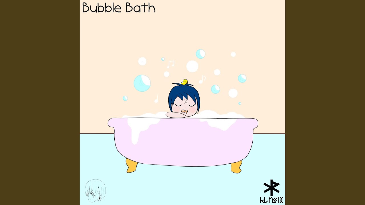 Bubble Bath - YouTube Music