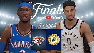 NBA FINALS THUNDER vs PACERS FULL GAME HIGHLIGHTS JUNE 11 NBA 2K25 GAME 3