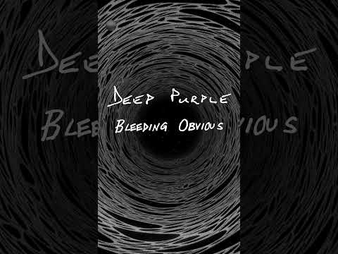 Track =13:"Bleeding Obvious'" #DeepPurple #EqualsOne #DeepPurpleEqualsOne #NewAlbum #BleedingObvious