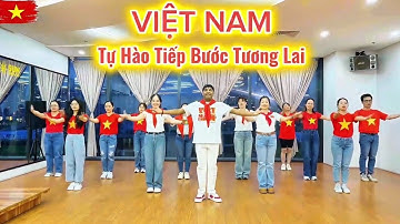 Việt Nam - Tự Hào Tiếp Bước Tương Lai - Tùng Dương x Nguyễn Văn Chung | Zumba | Chào mừng Quốc Khánh