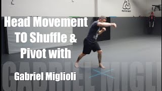 Head Movement To Shuffle & Pivot