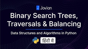 (हिंदी  में) Binary Search Trees Python Tutorial | Data Structures & Algorithms in Python (2/6)