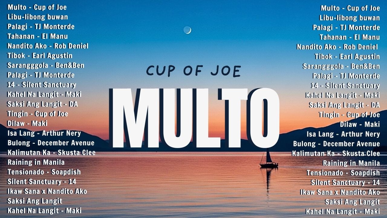 Multo - Cup Of Joe ❤️ New OPM Love Playlist 2026 🌙 Most Played Tagalog Songs
