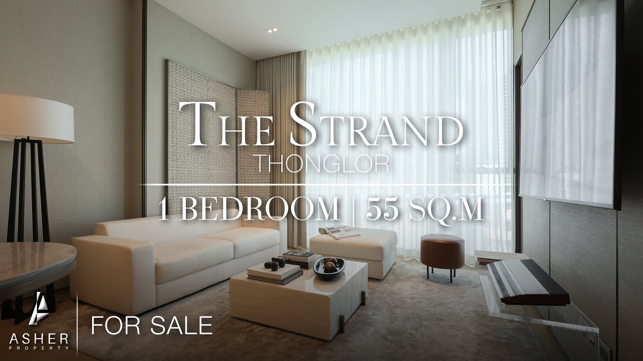 The Strand Thonglor 1 Bedroom 55 sq.m. Available for SALE YouTube
