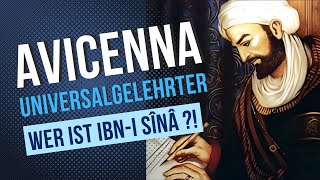 AVICENNA der Universalgelehrte | Wer war Ibn-i Sînâ? | Legenden2Go