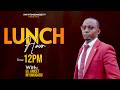 Live LUNCHHOUR With Ev Anicet NIYOMUGABO MARCH 12 2026