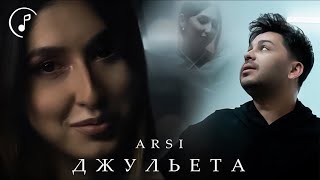 ARSİ - ДЖУЛЬЕТТА (Official video) 2021 Resimi