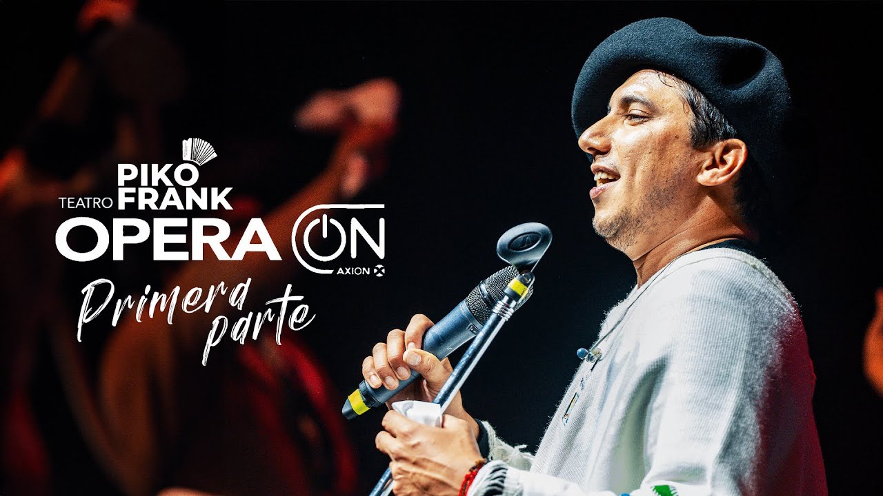 PIKO FRANK - TEATRO ÓPERA ON ( PRIMERA PARTE) 