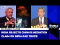 India Rejects China Mediation Claim | Khaleda Zia Funeral In Dhaka | US Questions Putin Attack Claim