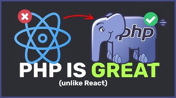 PHP is perfect, unlike React