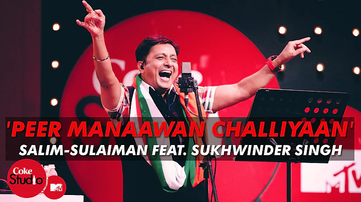'Peer Manaawan Challiyaan' - Salim-Sulaiman Feat. ...