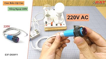 Cảm Biến Vật Cản Hồng Ngoại 220V E3F-DS30Y1 | Điện tử DAT