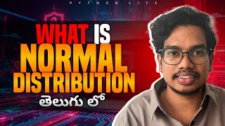 Normal Distribution | Statistics in Telugu | Machine Learning in Telugu 