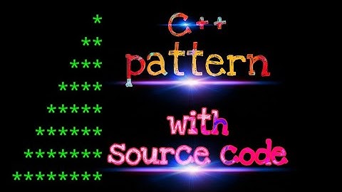 C++ PATTERN VIDEO SOLUTION (ONLY LOGIC) FOR ABSOLUTE BEGINNERS