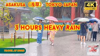 【4k 】 3 hours Heavy Rain Walk in Asakusa（浅草）Tokyo Japan |  Relaxing Natural Rain sounds