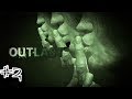 OUTLAST - PARTE 2