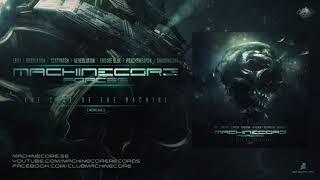 [Mcore040] Machinecore Forces - The Core Of The Machine (Shadowcore Strike)