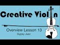 Playing Gypsy Jazz with the second grip on Violin - Beginner Violin Lesson 13