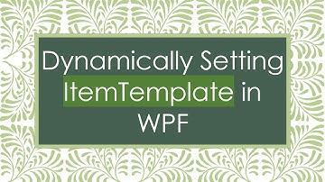 Dynamically Setting ItemTemplate in WPF