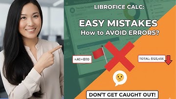 Avoid These Mistakes in LibreOffice Calc!