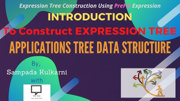 Introduction and Algorithm to Construct Expression Tree from Prefix Expression | Part 3 | DS
