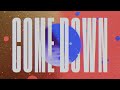 Miniature de la vidéo de la chanson Come Down