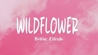 Download Lagu Billie Eilish - WILDFLOWER (Lyrics) MP3 Download Lagu Billie Eilish - WILDFLOWER (Lyrics) MP3