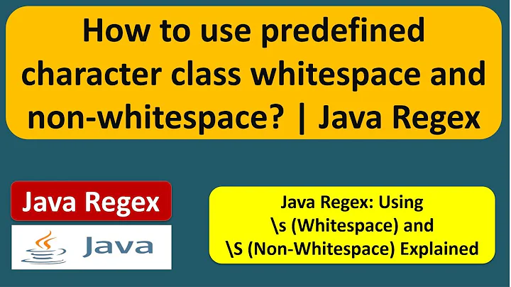 How to use predefined character class whitespace and non-whitespace? | Java Regex |  Regex in java