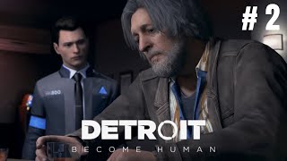 Detroit: Become Human (PC) - Gameplay Walkthrough - Let's Play Part 2