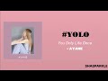 Ayane - #YOLO | Lyrics | English Lyrics