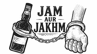  Jaam Aur Zakhm    Sajid On Fire 
