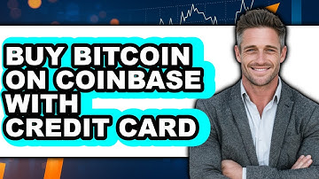 How to Buy Bitcoin on Coinbase with Credit Card (Easy Method)