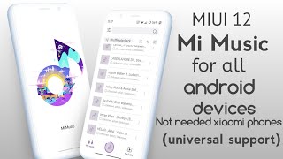 Miui 12 Music Player For Any Android Phones | Mi Music Player App| Ported App