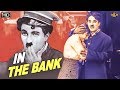 Charlie in the Bank - Silent Comedy Film | Full HD | Charlie Chaplin,Edna Purviance,Billy Armstrong.