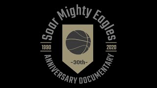 Soar Mighty Eagles Documentary EXTENDED Version