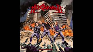 Kill Cømmand - Hostile Takeover (Full Album, 2023)
