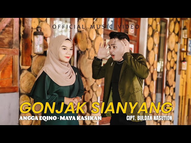 Angga Eqino feat Maya Kasikan - Gonjak Sianyang (Official Music Video) class=