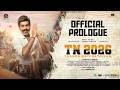 TN 2026 - Official Prologue | Natty Nataraj | Umapathy Ramaiah | Darbuka Siva