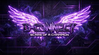 D-CONNECT - Scars of a Champion (Official Audio) screenshot 5
