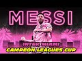 La LEAGUES CUP 🏆 de MESSI