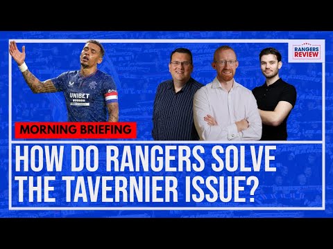 How do Rangers solve the Tavernier issue?